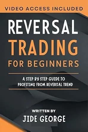 و دانلود نسخه کامل کتاب زبان اصلی Reversal Trading For Beginners: A Step by step guide to profiting from reversal trend (The Complete Trader’s Blueprint Series) PDF | دانلود کتاب خارجی
