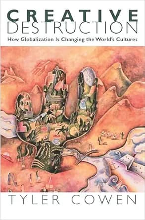 و دانلود نسخه کامل کتاب زبان اصلی Creative Destruction: How Globalization Is Changing the World’s Cultures PDF | دانلود کتاب خارجی