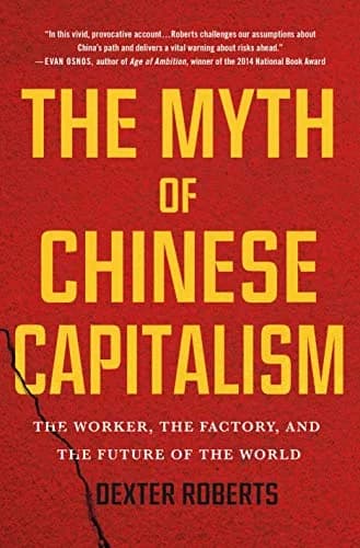 و دانلود نسخه کامل کتاب زبان اصلی The Myth of Chinese Capitalism: The Worker, the Factory, and the Future of the World Kindle Edition PDF | دانلود کتاب خارجی