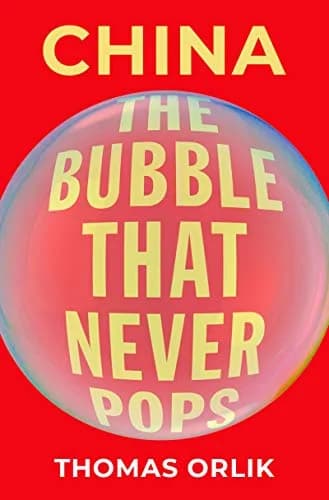 و دانلود نسخه کامل کتاب زبان اصلی China: The Bubble that Never Pops Kindle Edition PDF | دانلود کتاب خارجی