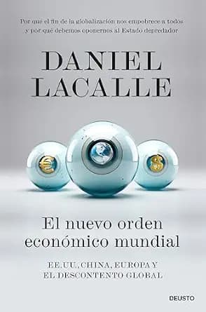 و دانلود نسخه کامل کتاب زبان اصلی El nuevo orden económico mundial: EE. UU., China, Europa y el descontento global (Deusto) (Spanish Edition) PDF | دانلود کتاب خارجی