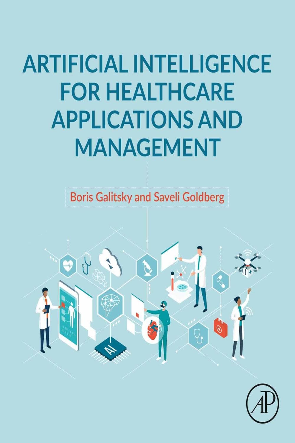 هوش مصنوعی برای کاربردها و مدیریت در مراقبتهای بهداشتی ۲۰۲۲ <br> Artificial Intelligence for Healthcare Applications and Management 2022