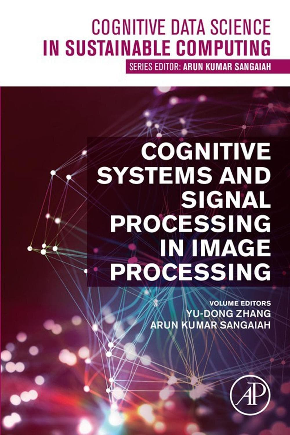 سامانه‌های شناختی و پردازش سیگنال در پردازش تصویر ۲۰۲۱ <br> Cognitive Systems and Signal Processing in Image Processing 2021