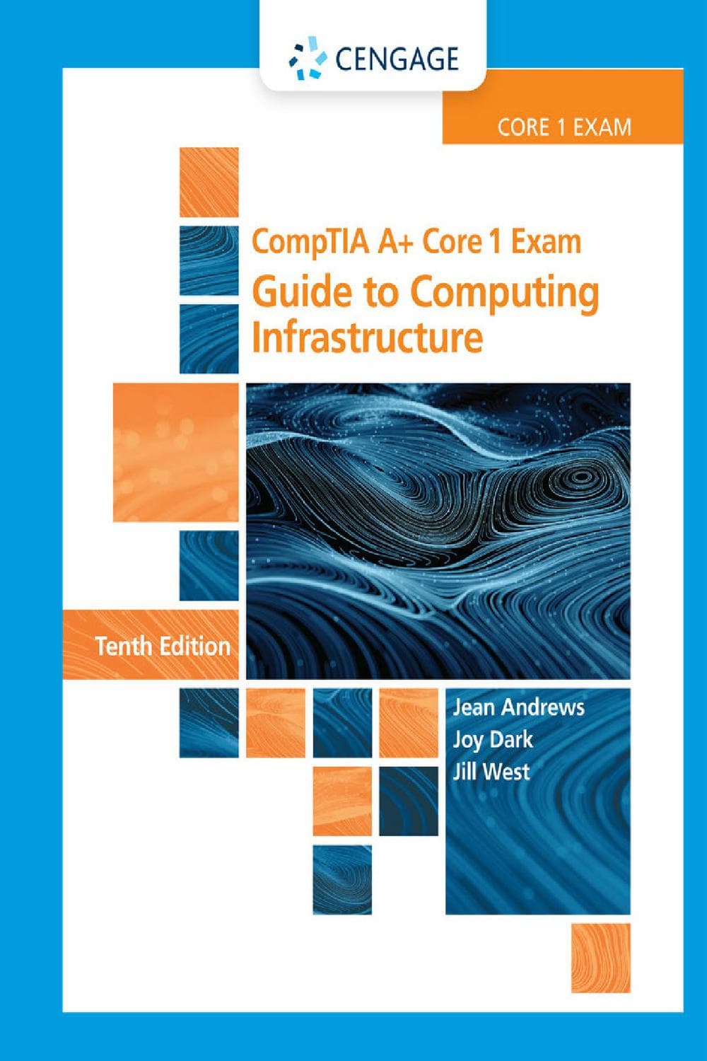 راهنمای زیرساخت رایانش: آزمون CompTIA A+ Core 1 ۲۰۱۹ <br> CompTIA A+ Core 1 Exam: Guide to Computing Infrastructure 2019
