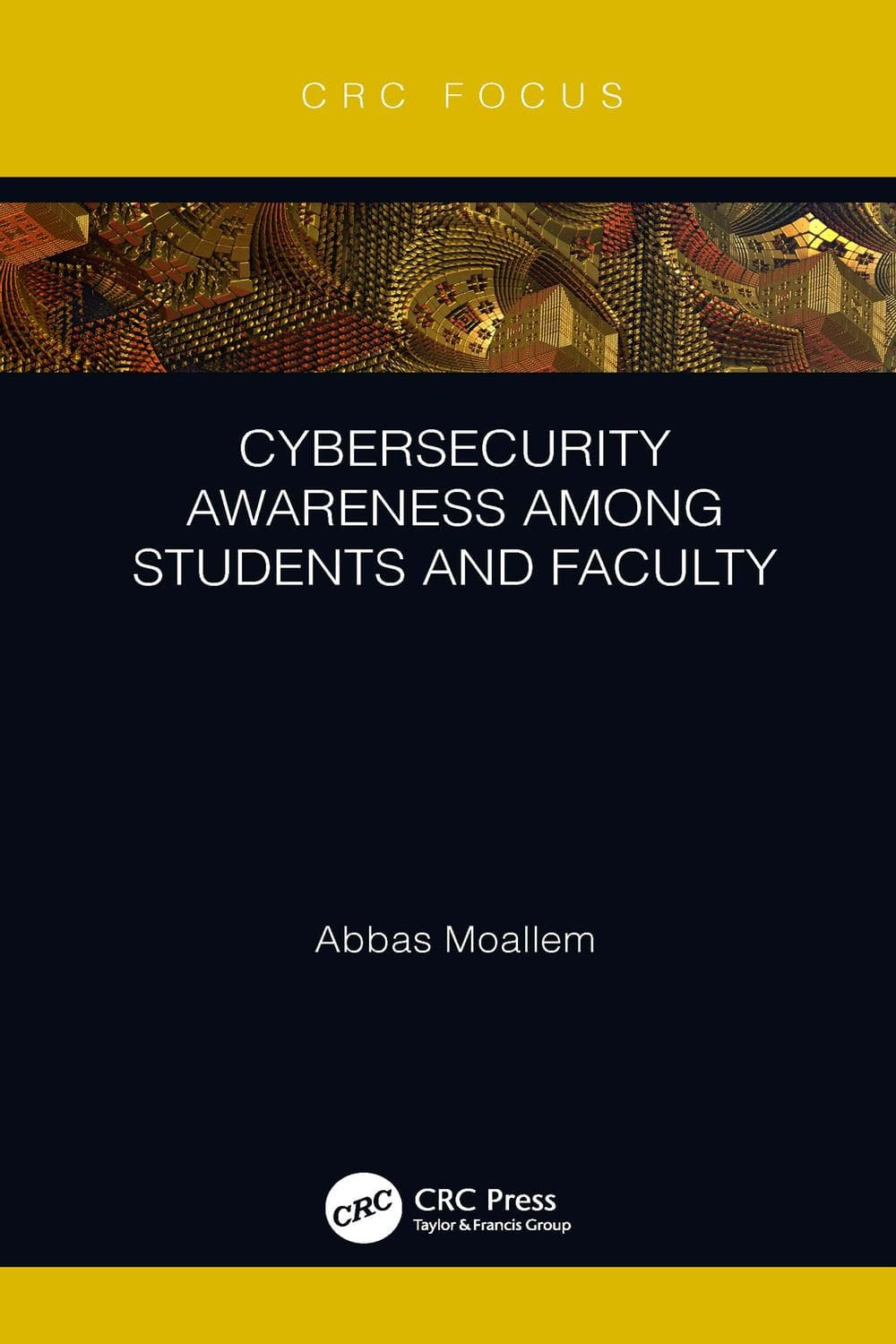 آگاهی از امنیت سایبری در میان دانشجویان و اساتید ۲۰۱۹ <br> Cybersecurity Awareness Among Students and Faculty 2019