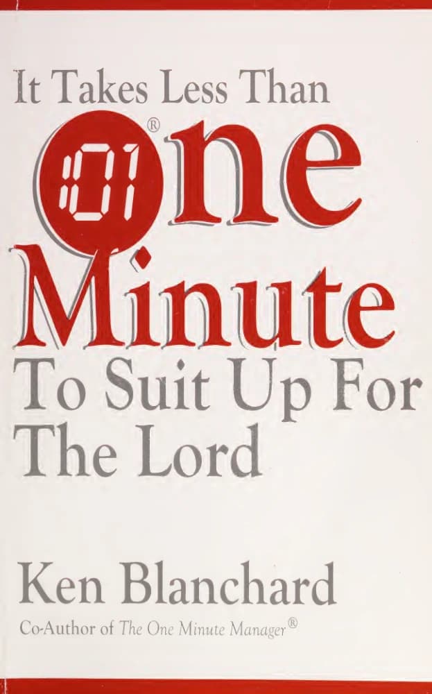 کتاب It Takes Less Than One Minute to Suit Up for the Lord (کمتر از یک دقیقه طول می‌کشد تا برای خدا آماده شوید) نسخه انگلیسی PDF | کن بلانچارد