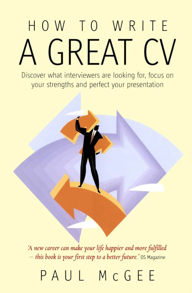 کتاب How to Write a Great CV (چگونه یک رزومه عالی بنویسیم) نسخه انگلیسی PDF | پل مک‌گی