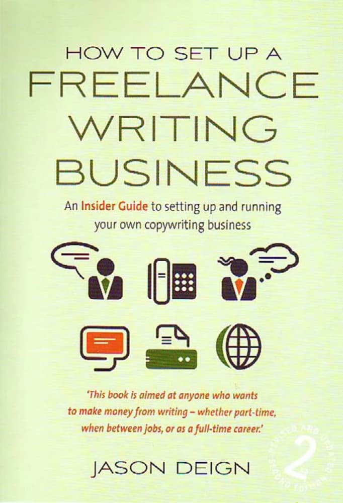 کتاب How to Set Up a Freelance Writing Business (راه‌اندازی کسب‌وکار نویسندگی آزاد) نسخه انگلیسی PDF | جیسون دیگن