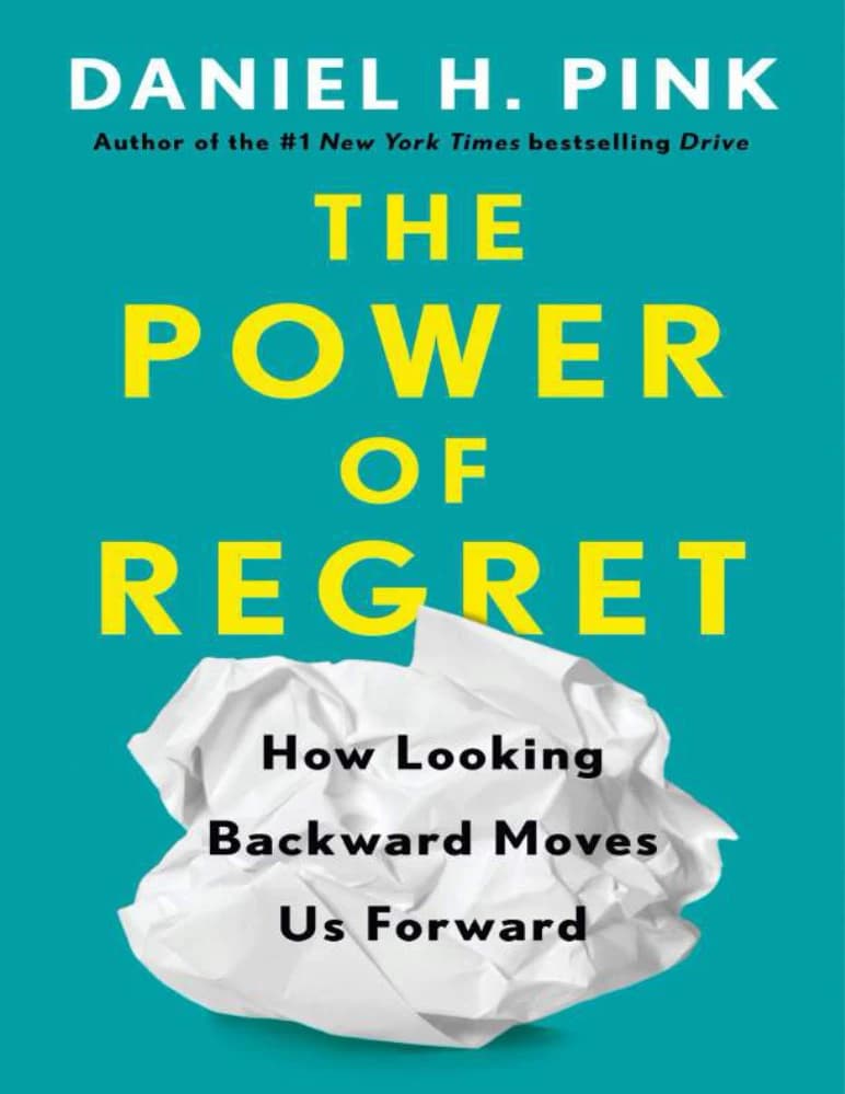 کتاب The Power of Regret (قدرت پشیمانی) نسخه انگلیسی PDF | دنیل اچ. پینک