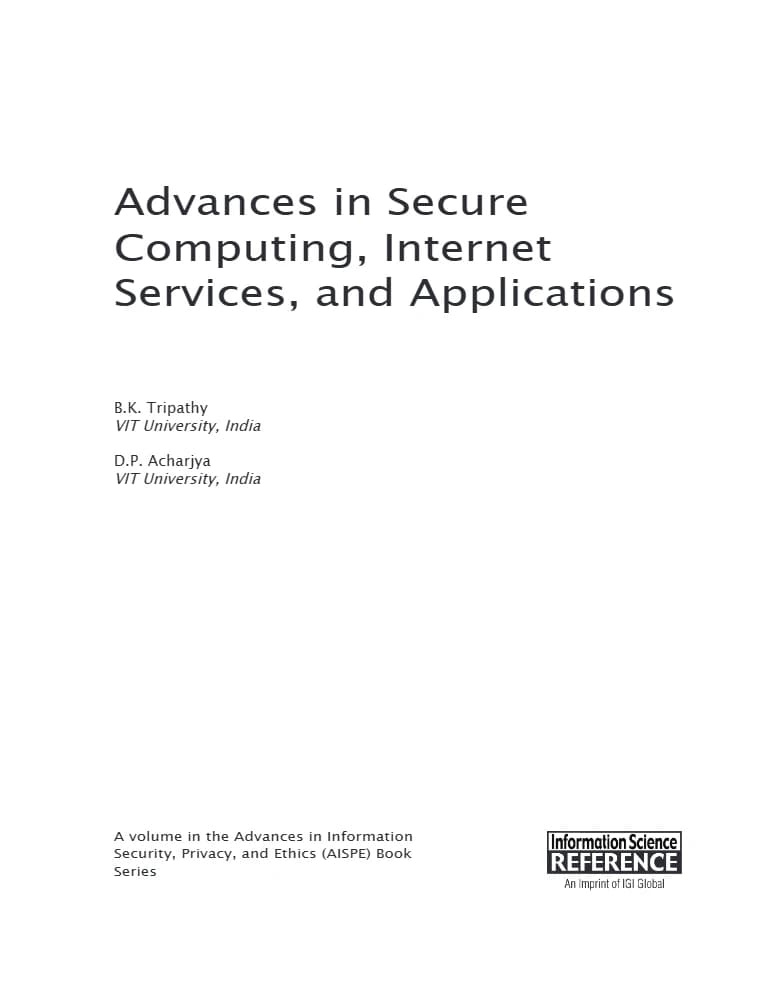 کتاب Advances in Secure Computing, Internet Services (پیشرفت‌ها در محاسبات امن، خدمات اینترنتی و…) نسخه انگلیسی PDF | بی. کی. تریپاتی و دی. پی. آچاریا