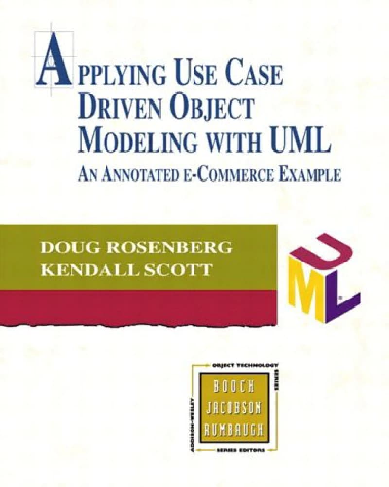 کتاب Applying Use Case Driven Object Modeling (به‌کارگیری مدل‌سازی شیءمحور مبتنی بر مورد کاربرد) نسخه انگلیسی PDF