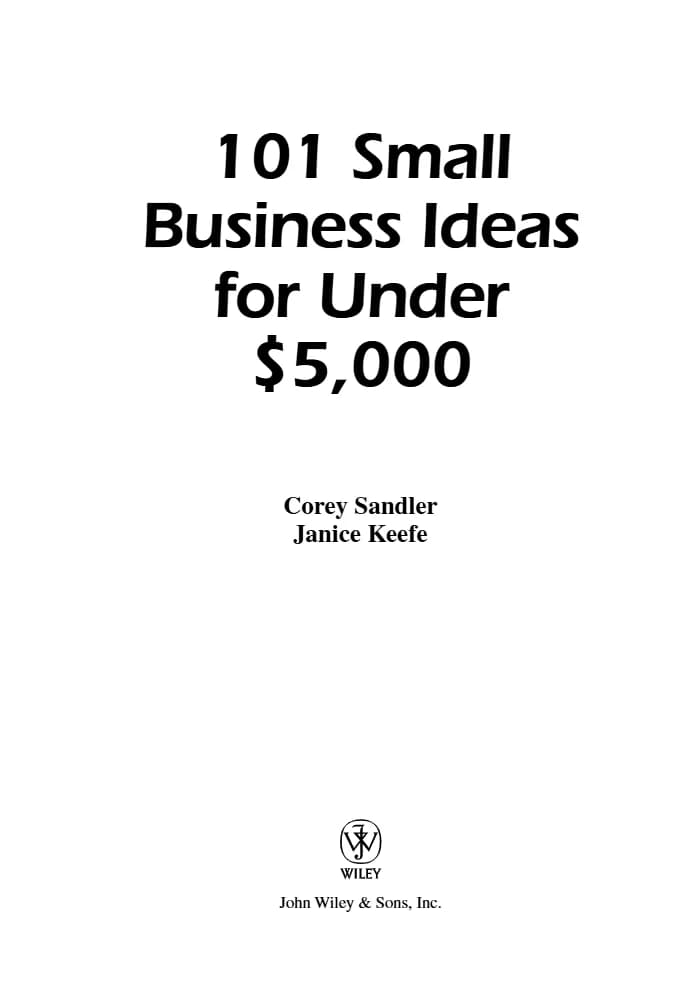 کتاب 101 Small Business Ideas for Under 5000 (۱۰۱ ایده کسب‌وکار کوچک با کمتر از ۵۰۰۰) نسخه انگلیسی PDF | کوری سندلر و جنیس کیف
