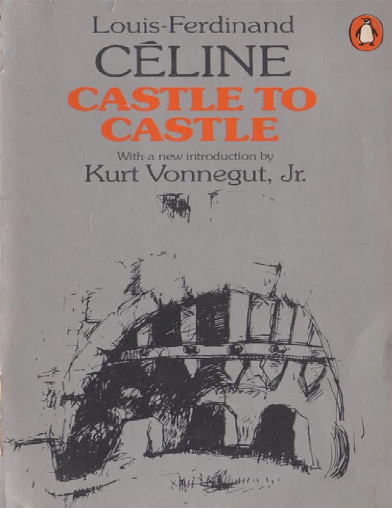کتاب Castle to Castle | از قصری به قصر دیگر اثر لویی فردینان سلین نسخه PDF انگلیسی