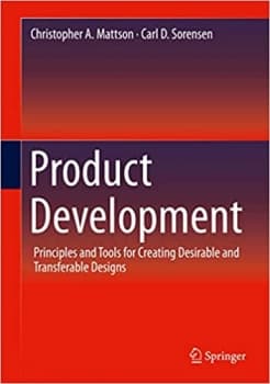 کتاب Product Development: Principles and Tools for Creating Desirable and Transferable Designs