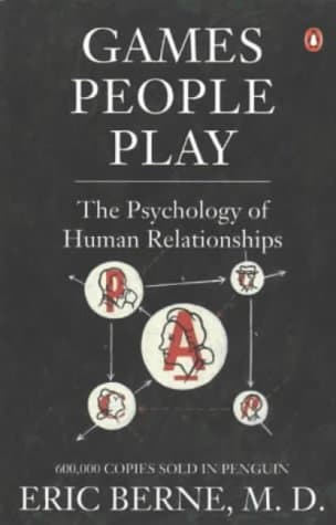 کتاب Games People Play (بازی‌هایی که مردم انجام می‌دهند) نسخه انگلیسی PDF | اریک برن — تصویر ۴