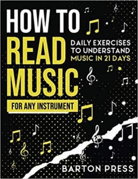 کتابHow to Read Music for Any Instrument: Daily Exercises to Understand Music in 21 Days lol