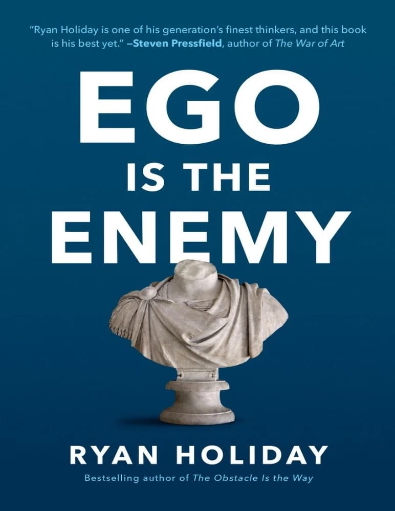 کتاب Ego Is the Enemy (خودخواهی دشمن است) نسخه انگلیسی PDF | رایان هالیدی