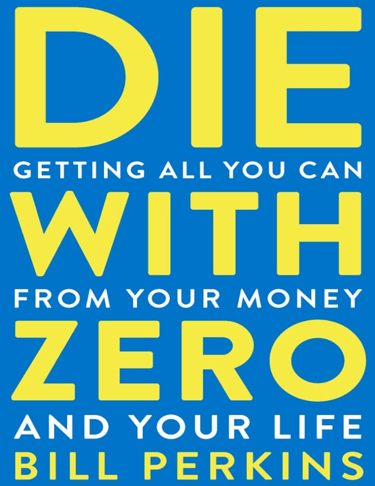 کتاب Die with Zero (با صفر از دنیا برو) نسخه انگلیسی PDF | بیل پرکینز