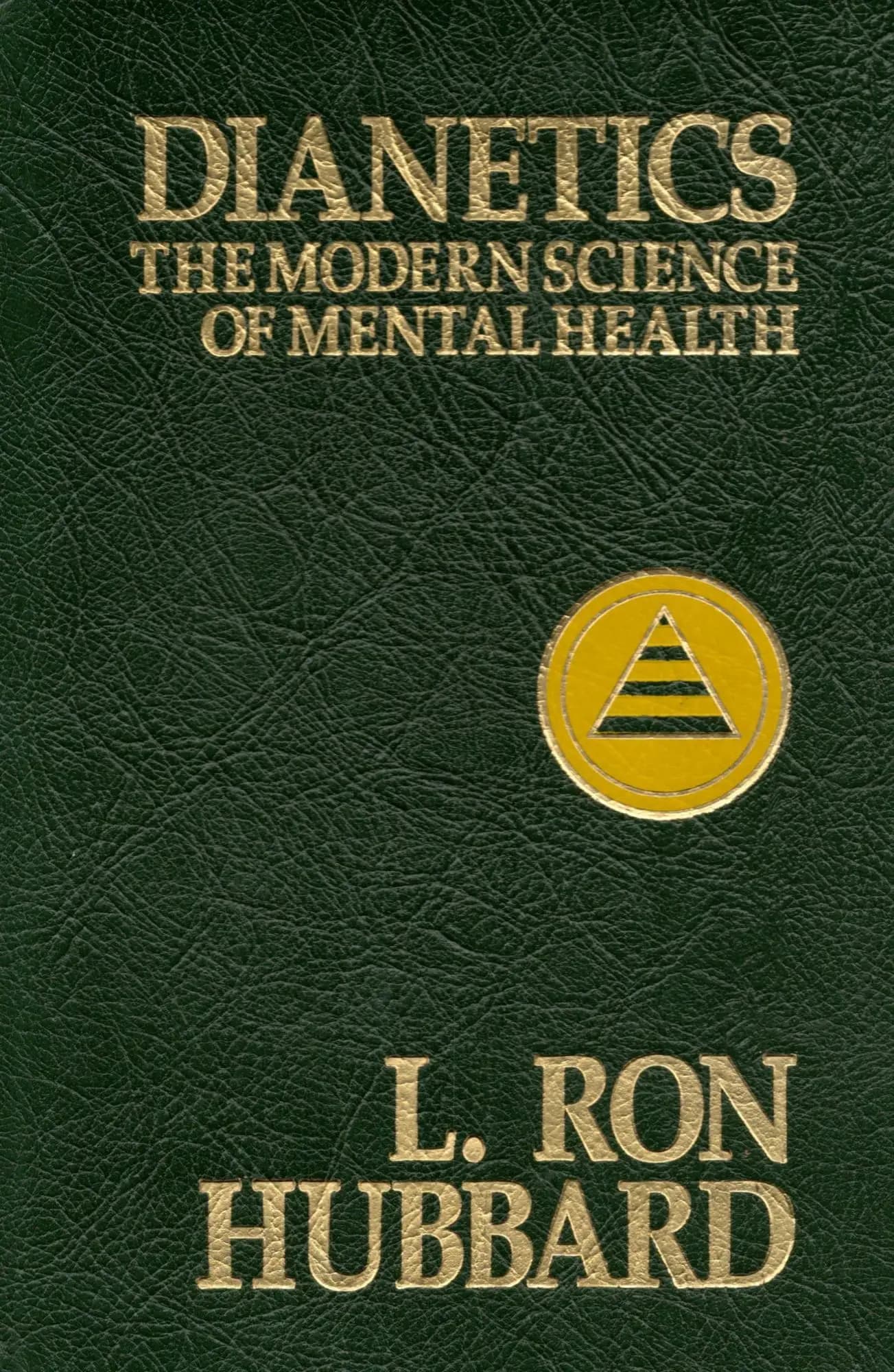 کتاب Dianetics: The Modern Science of Mental Health (دایانتیکس؛ علم نوین سلامت روان) نسخه انگلیسی PDF | ال. ران هابارد — تصویر ۲