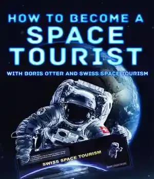 دانلود کتاب How to Become a Space Tourist with Boris Otter and Swiss Space Tourism – چگونه با Boris Otter…