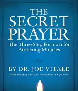 دانلود کتاب The Secret Prayer: The Three-Step Formula for Attracting Miracles – دعای مخفی: فرمول سه مرحله ای برای جذب…