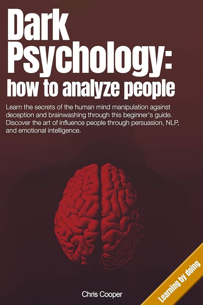 کتاب Dark Psychology: How to Analyze People and Their Emotional Intelligence (روان‌شناسی تاریک؛ چگونه افراد را تحلیل کنیم و هوش هیجانی آن‌ها را بشناسیم) نسخه انگلیسی PDF — تصویر ۲