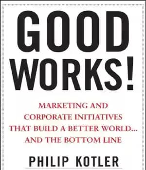 دانلود کتاب Good works!: marketing and corporate initiatives that build a better world … and the bottom line – کارهای…