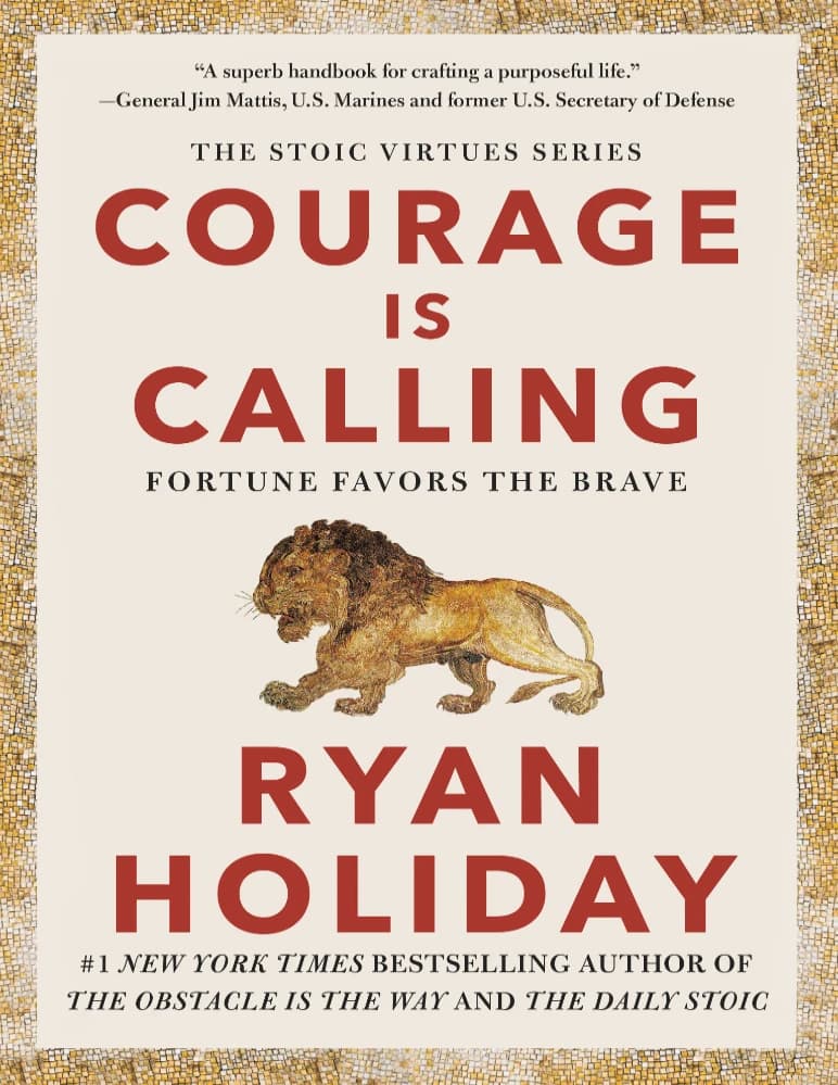 کتاب Courage Is Calling (شجاعت فرا می‌خواند) نسخه انگلیسی PDF | رایان هالیدی — تصویر ۳