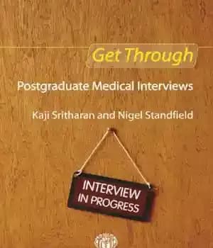 دانلود کتاب Get Through Postgraduate Medical Interviews – از طریق مصاحبه های پزشکی کارشناسی ارشد دریافت کنید