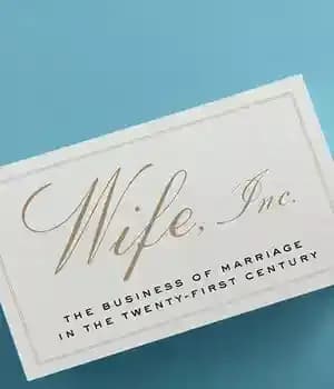 دانلود کتاب Wife, Inc.: The Business of Marriage in the Twenty-First Century – Wife, Inc.: تجارت ازدواج در قرن بیست…