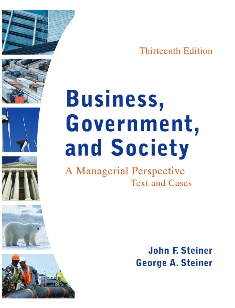 کتاب Business, Government, and Society (کسب‌وکار، دولت و جامعه) نسخه انگلیسی PDF | جان اف. اشتاینر