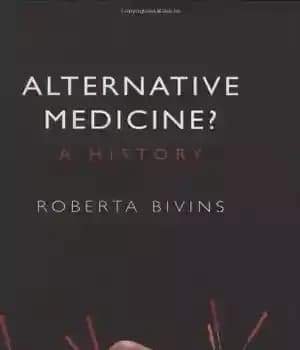 دانلود کتاب Alternative Medicine?: A History – طب جایگزین؟: تاریخچه