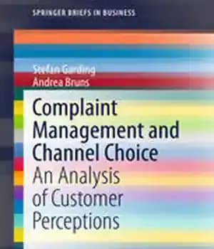 دانلود کتاب Complaint Management and Channel Choice: An Analysis of Customer Perceptions – مدیریت شکایت و انتخاب کانال: تجزیه و…