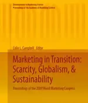 دانلود کتاب Marketing in Transition: Scarcity, Globalism, & Sustainability: Proceedings of the 2009 World Marketing Congress – بازاریابی در حال…