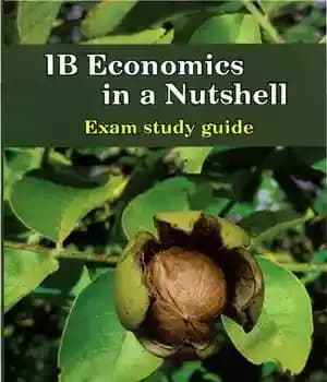 دانلود کتاب IB Economics in a Nutshell Exam study guide – اقتصاد IB در یک راهنمای مطالعه آزمون به طور…