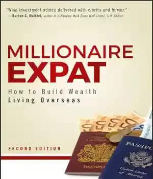 دانلود کتاب Millionaire Expat: How to Build Wealth Living Overseas – میلیونر مهاجر: چگونه برای زندگی در خارج از کشور…