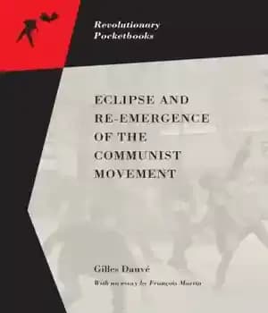 دانلود کتاب Eclipse and re-emeregence of the communist movement – کسوف و ظهور مجدد جنبش کمونیستی
