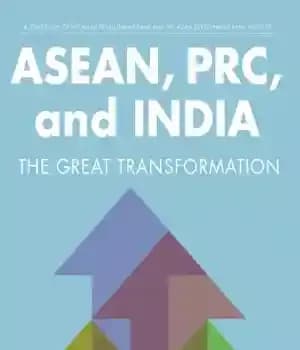 دانلود کتاب ASEAN, PRC, and India: the great transformation – آسه آن، چین، و هند: تحول بزرگ