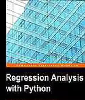 دانلود کتاب Regression analysis with Python : learn the art of regression analysis with Python – تحلیل رگرسیون با پایتون:…