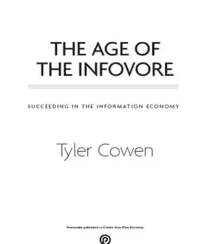 دانلود کتاب The Age of the Infovore: Succeeding in the Information Economy – عصر اینفوفور: موفقیت در اقتصاد اطلاعات