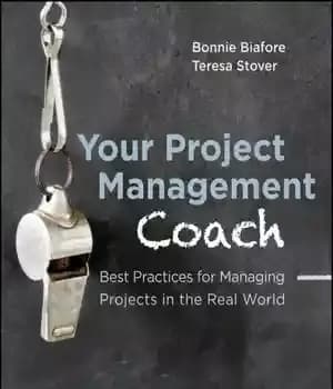 دانلود کتاب Your project management coach: best practices for managing projects in the real world – مربی مدیریت پروژه شما:…