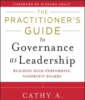 دانلود کتاب The practitioner’s guide to governance as leadership building high-performing nonprofit boards – راهنمای پزشک برای مدیریت به عنوان…