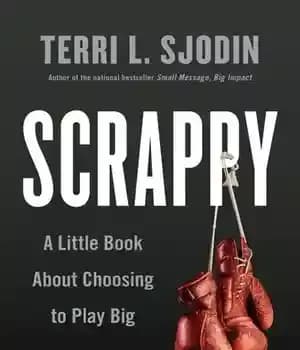 دانلود کتاب Scrappy: A Little Book About Choosing to Play Big – Scrappy: A Little Book about Choosing to Play…