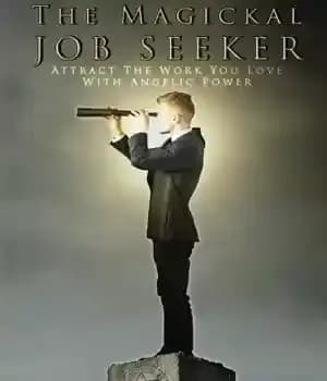 دانلود کتاب The Magickal Job Seeker: Attract The Work You Love With Angelic Power – جویای کار جادویی: کاری را…