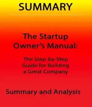 دانلود کتاب The Startup Owner’s Manual: The Step-By-Step Guide for Building a Great Company / Summary – کتابچه راهنمای مالک…