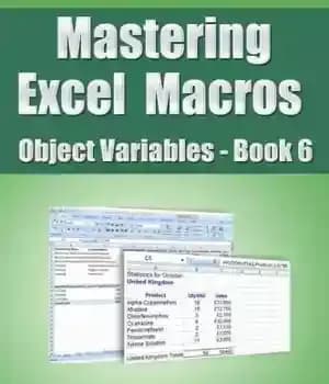 دانلود کتاب Mastering Excel Macros: Object Variables (Book 6) – تسلط بر ماکروهای اکسل: متغیرهای شی (کتاب 6)