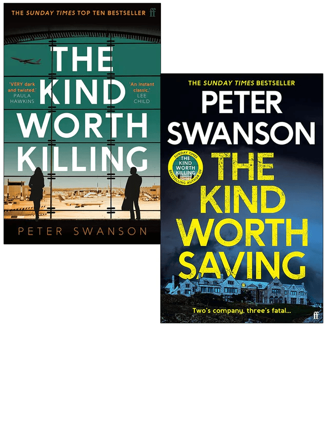 Peter Swanson Collection 2 Books Set (The Kind Worth Killing-The Kind Worth Saving)