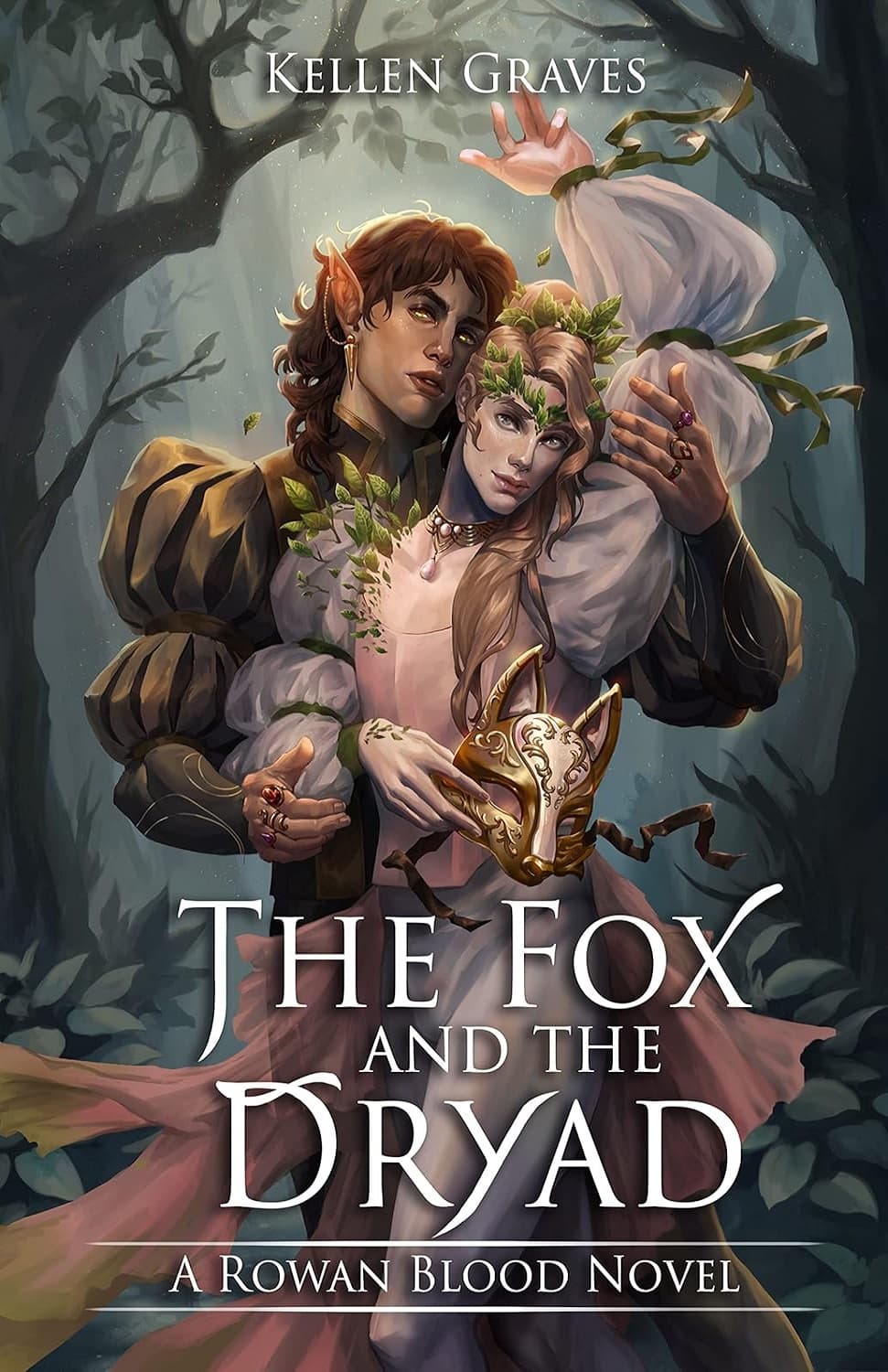 The Fox and the Dryad (A Rowan Blood Novel)