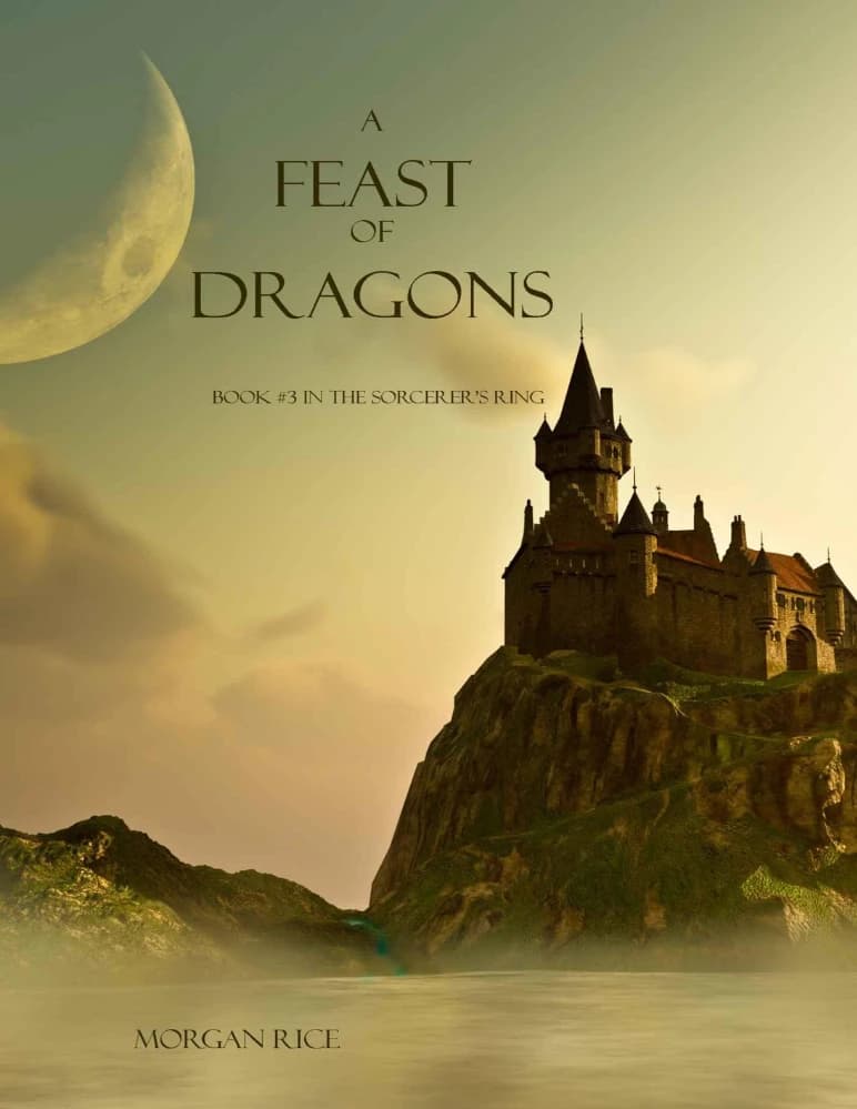 کتاب حلقه جادوگران: جشن اژدها (A Feast of Dragons – Sorcerer’s Ring 3) نسخه انگلیسی PDF | مورگان رایس