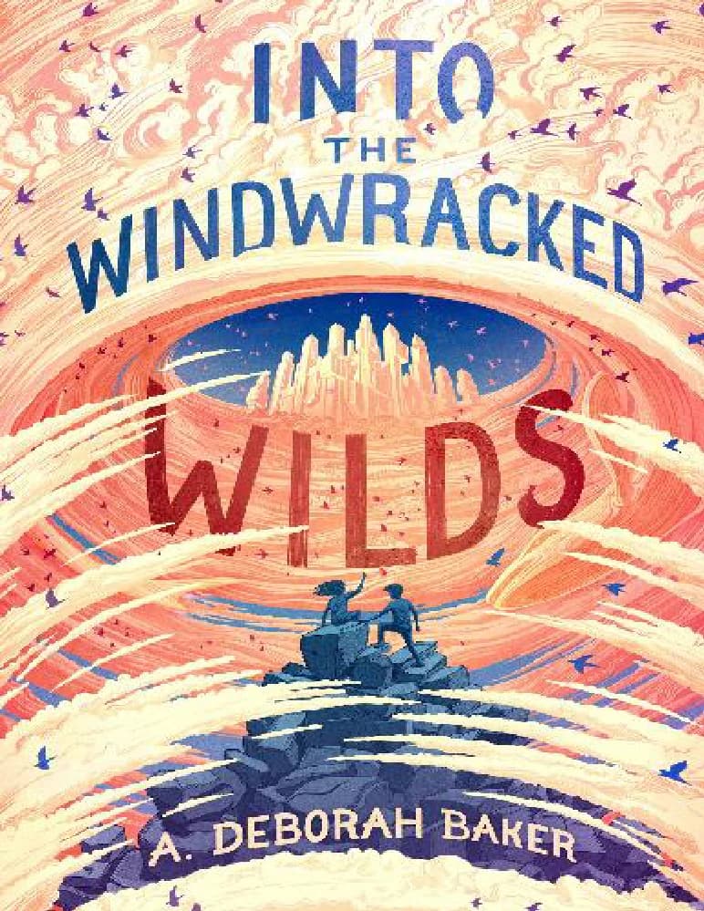 کتاب به سوی بیابان های بادزده (Into the Windwracked Wilds) نسخه انگلیسی PDF | ای دبورا بیکر